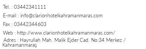 Clarion Hotel Kahramanmara telefon numaralar, faks, e-mail, posta adresi ve iletiim bilgileri